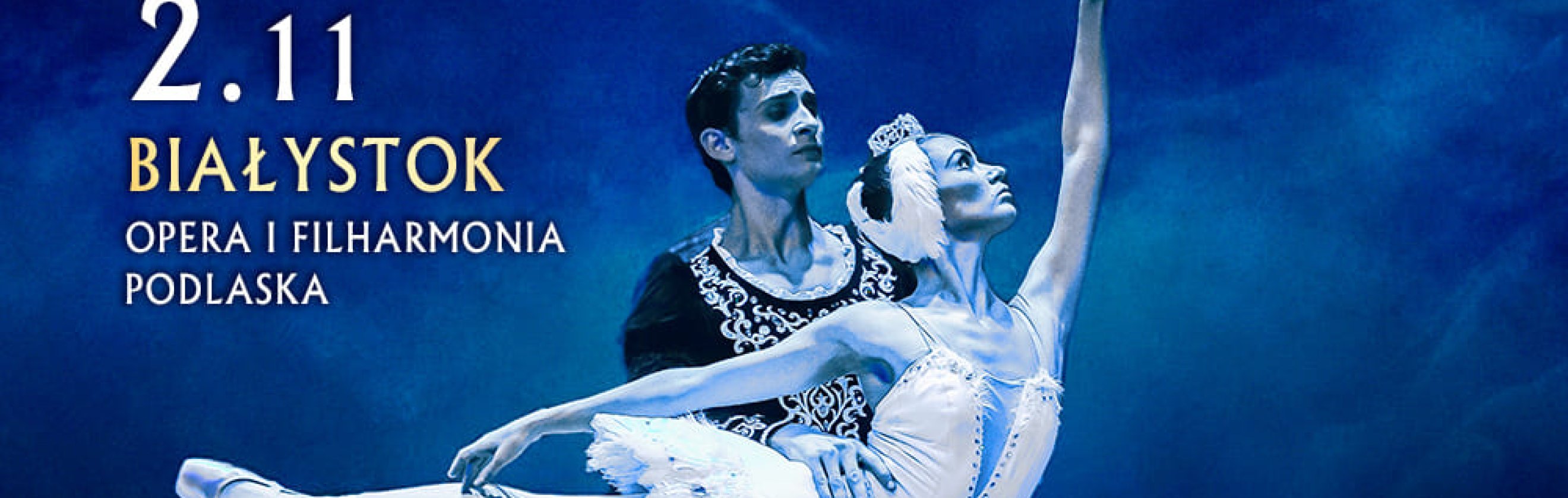 European Classical Ballet: "Jezioro łabędzie" (Swan Lake)